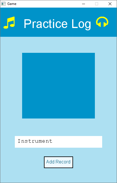 A picture of an example app. It has a light blue background, and a dark blue banner at the top. There is a label on top of the banner which reads 'practice log' in white font. There is a yellow music note icon to the left of the title and headphones to the right. In the center there is a large dark blue rectangle. Beneath the rectangle a text box which reads 'instrument' below that button labelled 'add record'