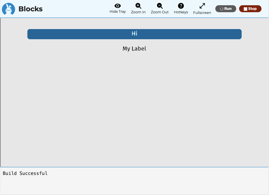 This is a version of the form that has a blue button labeled Hi in white. It also has a black label that says My Label, which is on top of the grey background.